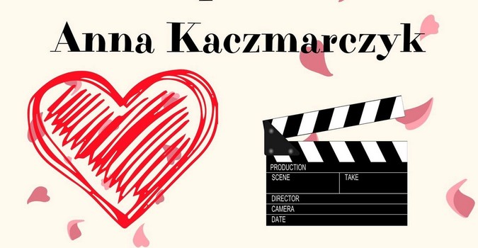 Wspólne wieczory przy filmie propozycje Anny Kaczmarczyk.